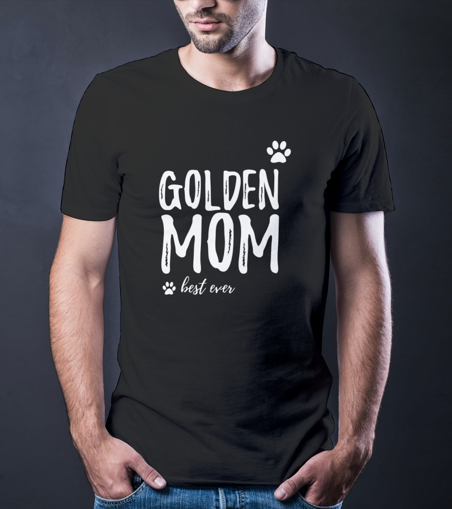Golden Mom Best Ever Funny Golden Retriever Dog T-Shirt