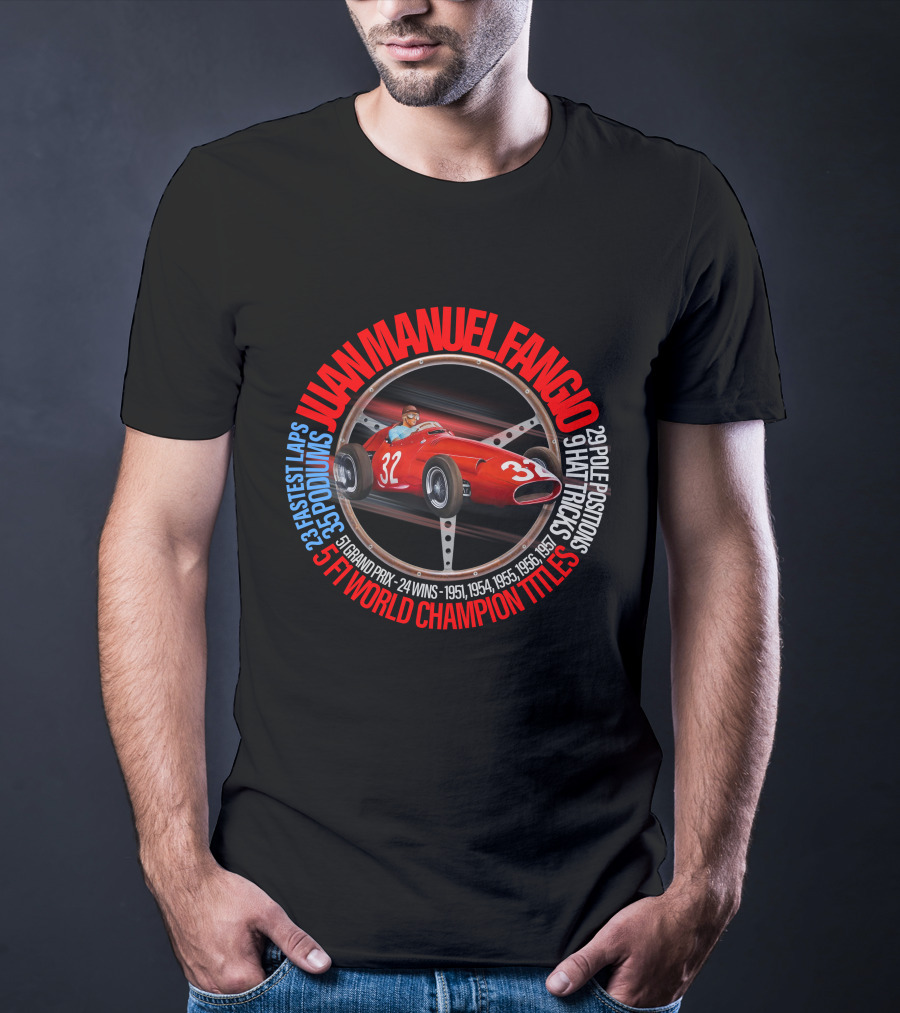 Juan Manuel Fangio 5 F1 World Champion Titles 24 Wins 1951 1954 1955 1956 1957 T-Shirt
