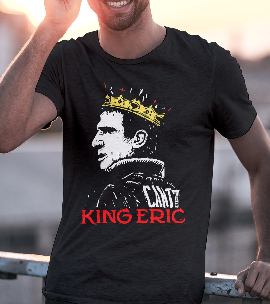 Cantona King Eric Cant7 T-Shirt