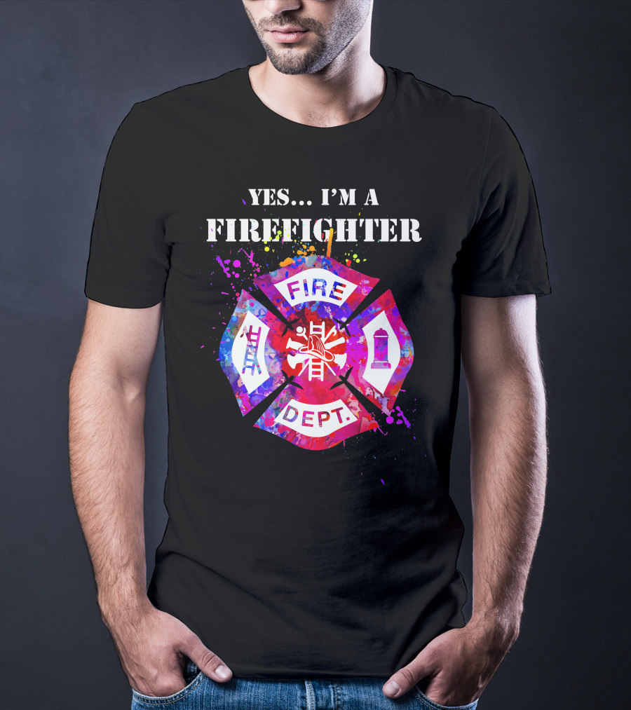 Yes I'm A Firefighter Fire Dept Maltese Cross T-Shirt
