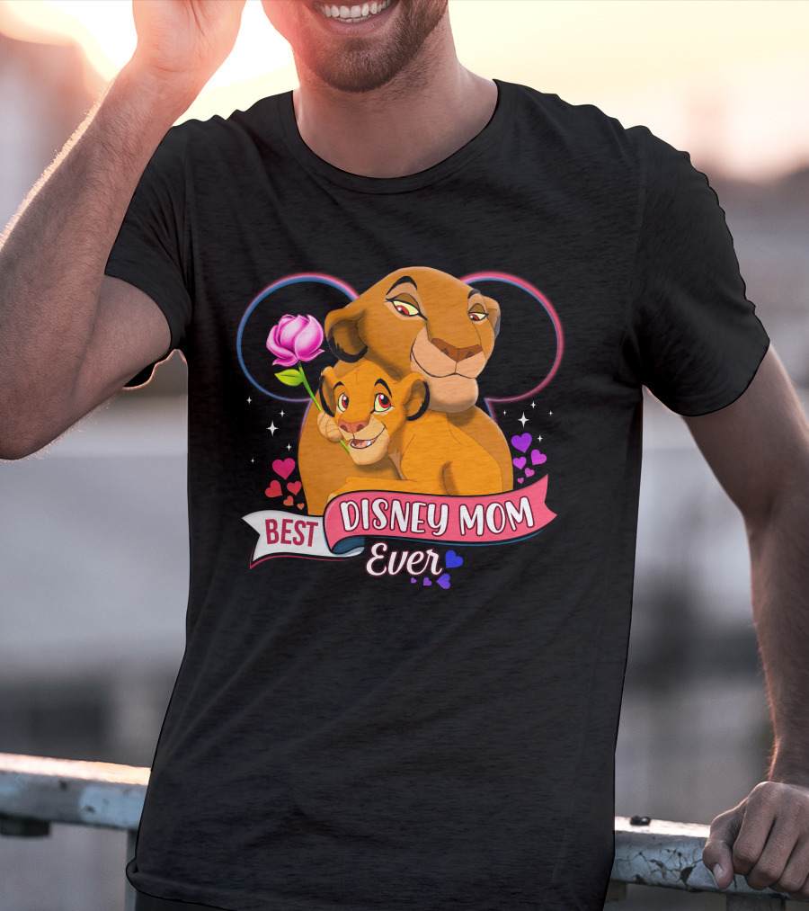 Best Disney Mom Ever Simba And Mom Hearts And Rose T-Shirt