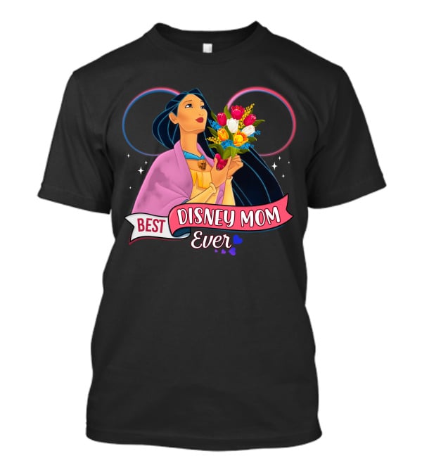 Best Disney Mom Ever Pocahontas Flowers Hearts Stars T-Shirt