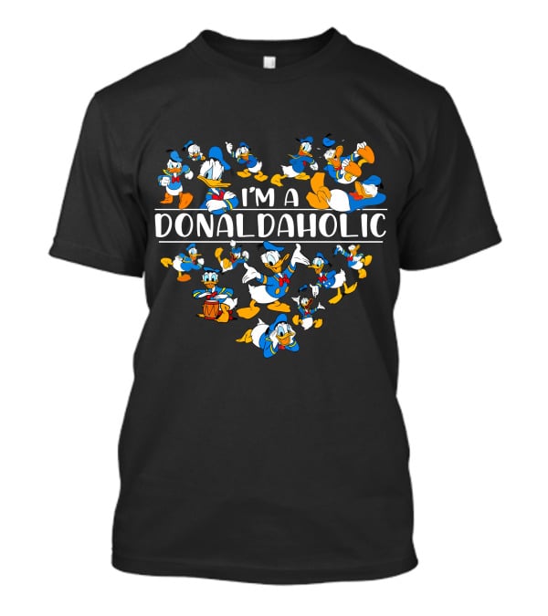 I'm A Donaldaholic T-Shirt