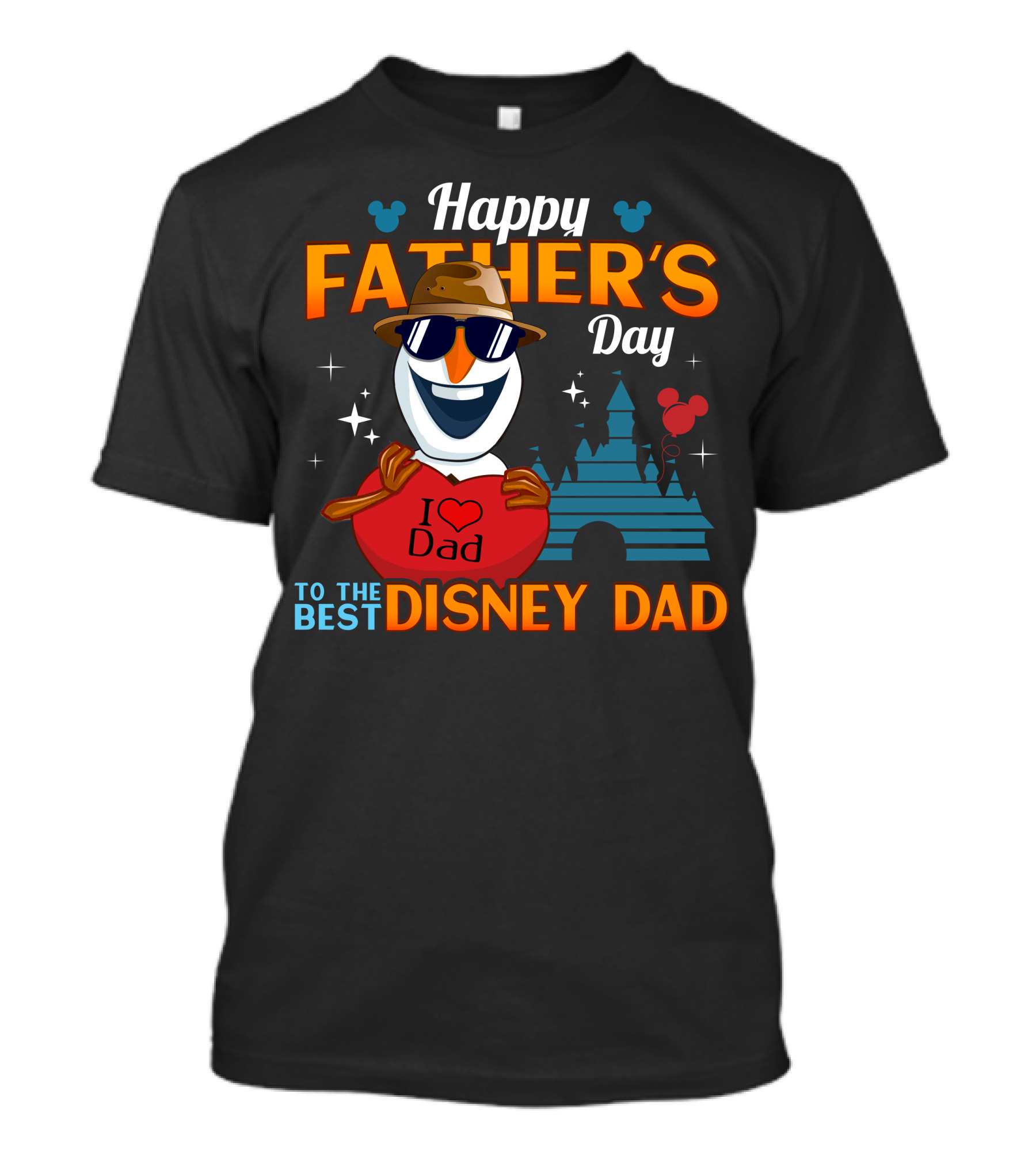 Happy Father's Day To The Best Disney Dad I Love Dad Olaf T-Shirt