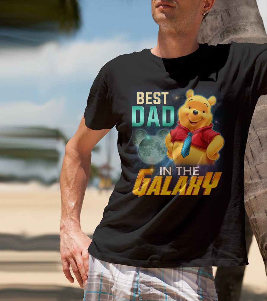 Best Dad IN The Galaxy Pooh T-Shirt