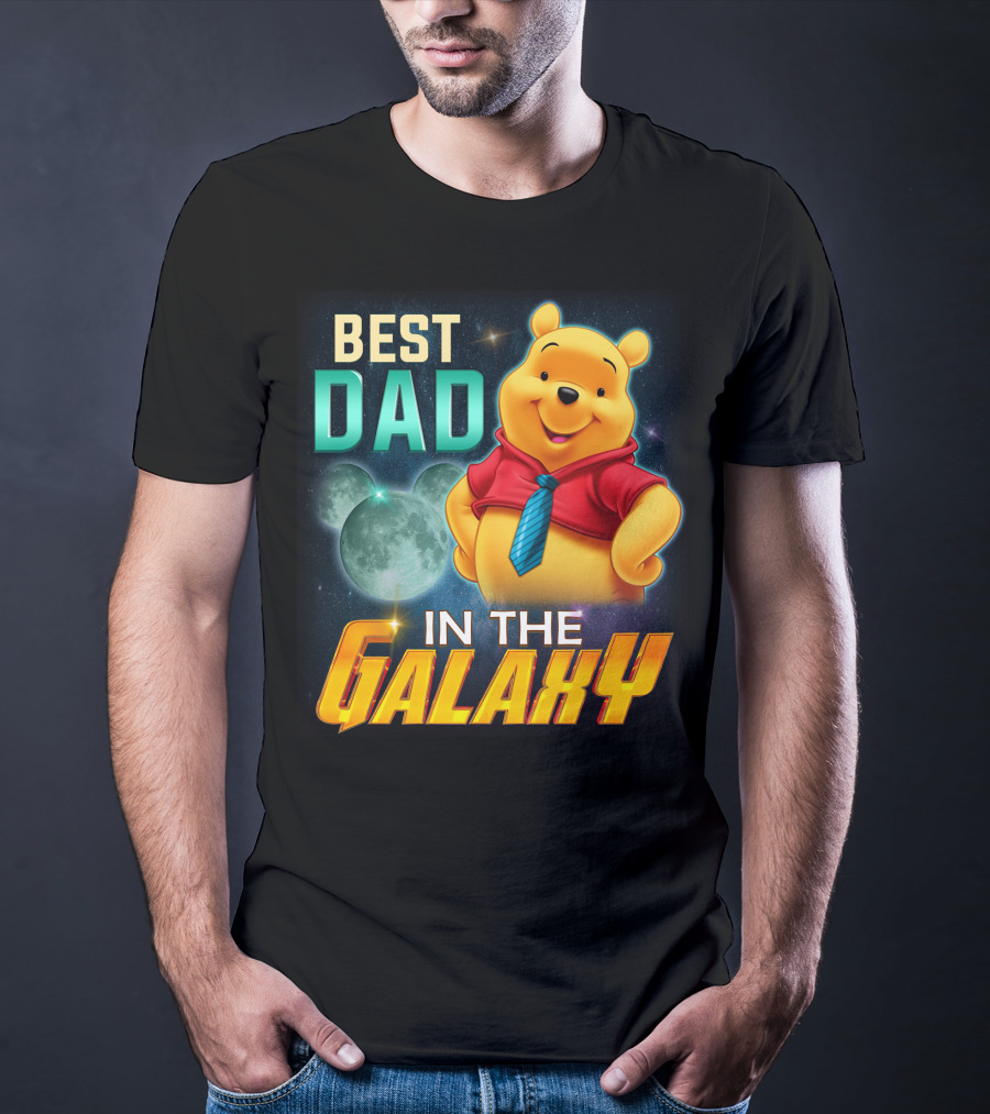 Best Dad IN The Galaxy Pooh T-Shirt