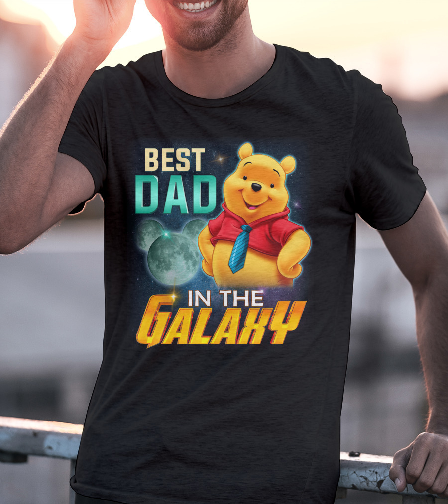 Best Dad IN The Galaxy Pooh T-Shirt