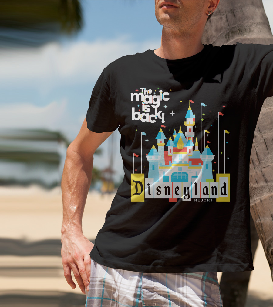The Magic Is Back Disneyland Resort Castle T-Shirt