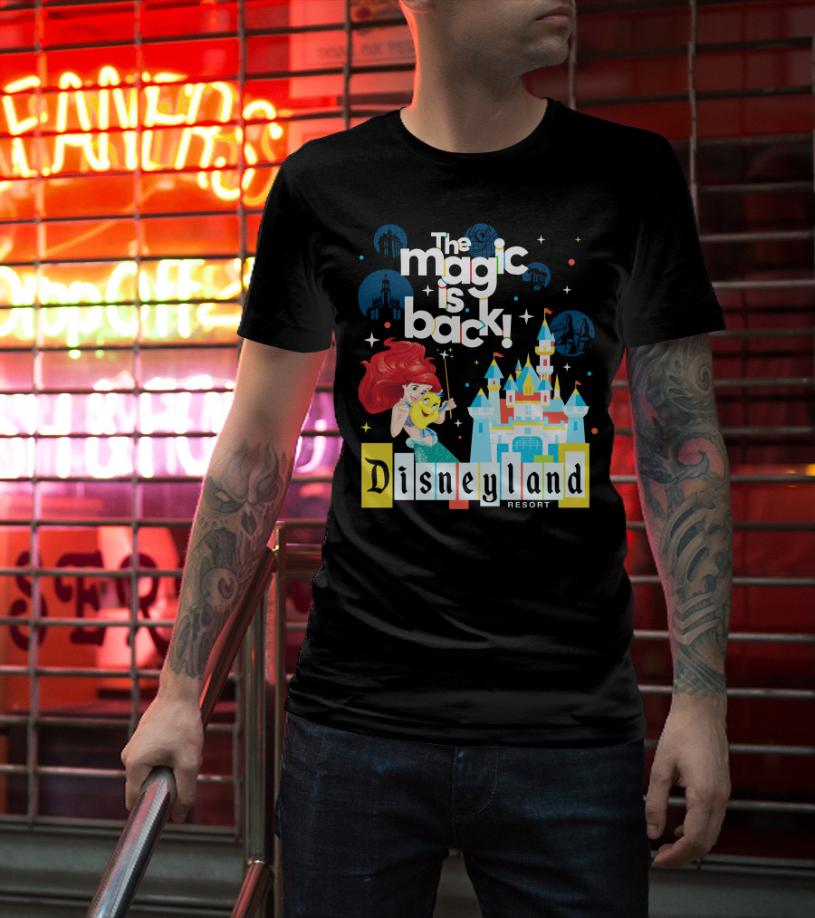 The Magic Is Back Ariel Disneyland Resort T-Shirt
