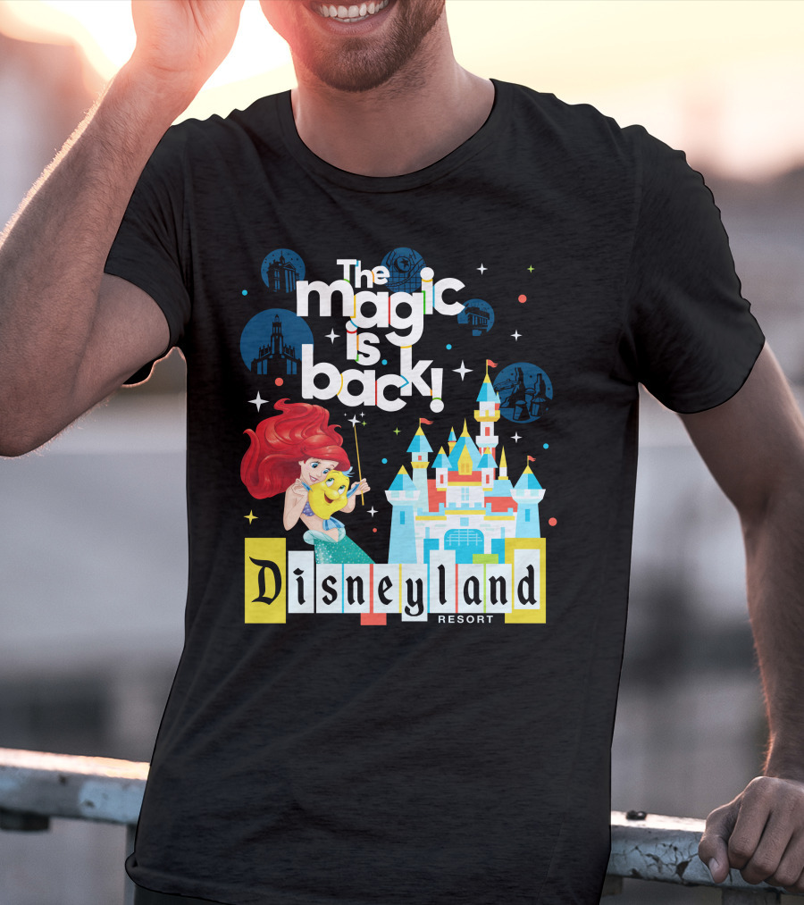 The Magic Is Back Ariel Disneyland Resort T-Shirt