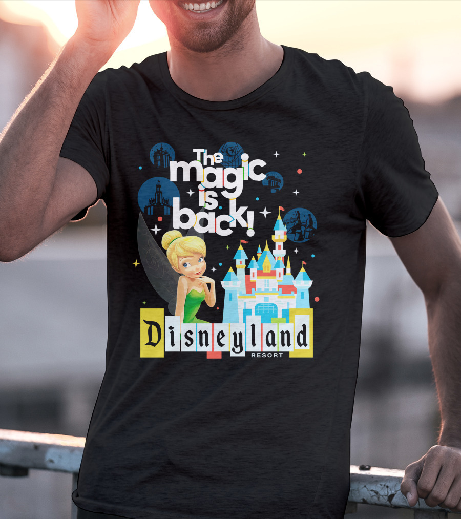 The Magic Is Back Tinker Bell Disneyland Resort T-Shirt