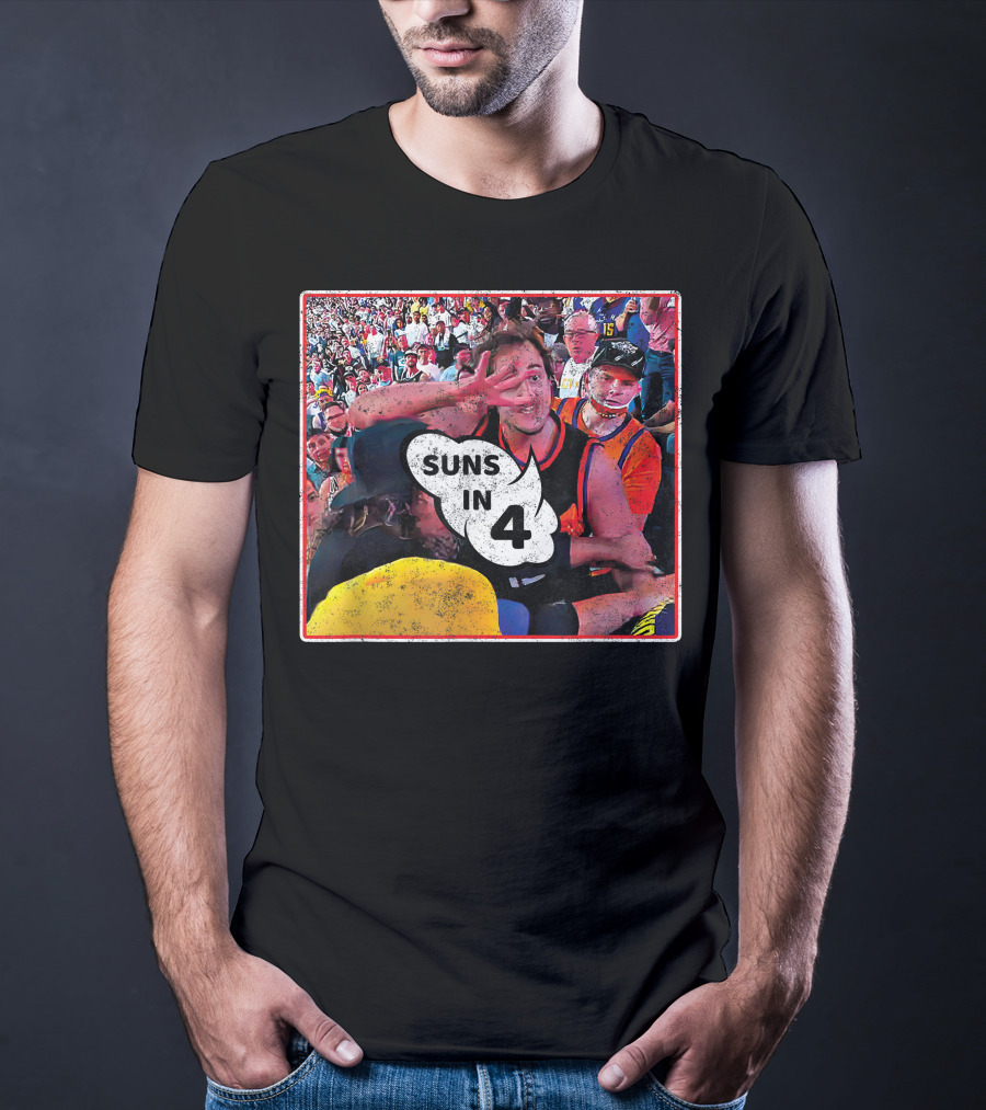 Suns In Four 4 Basketball Fan Celebration T-Shirt