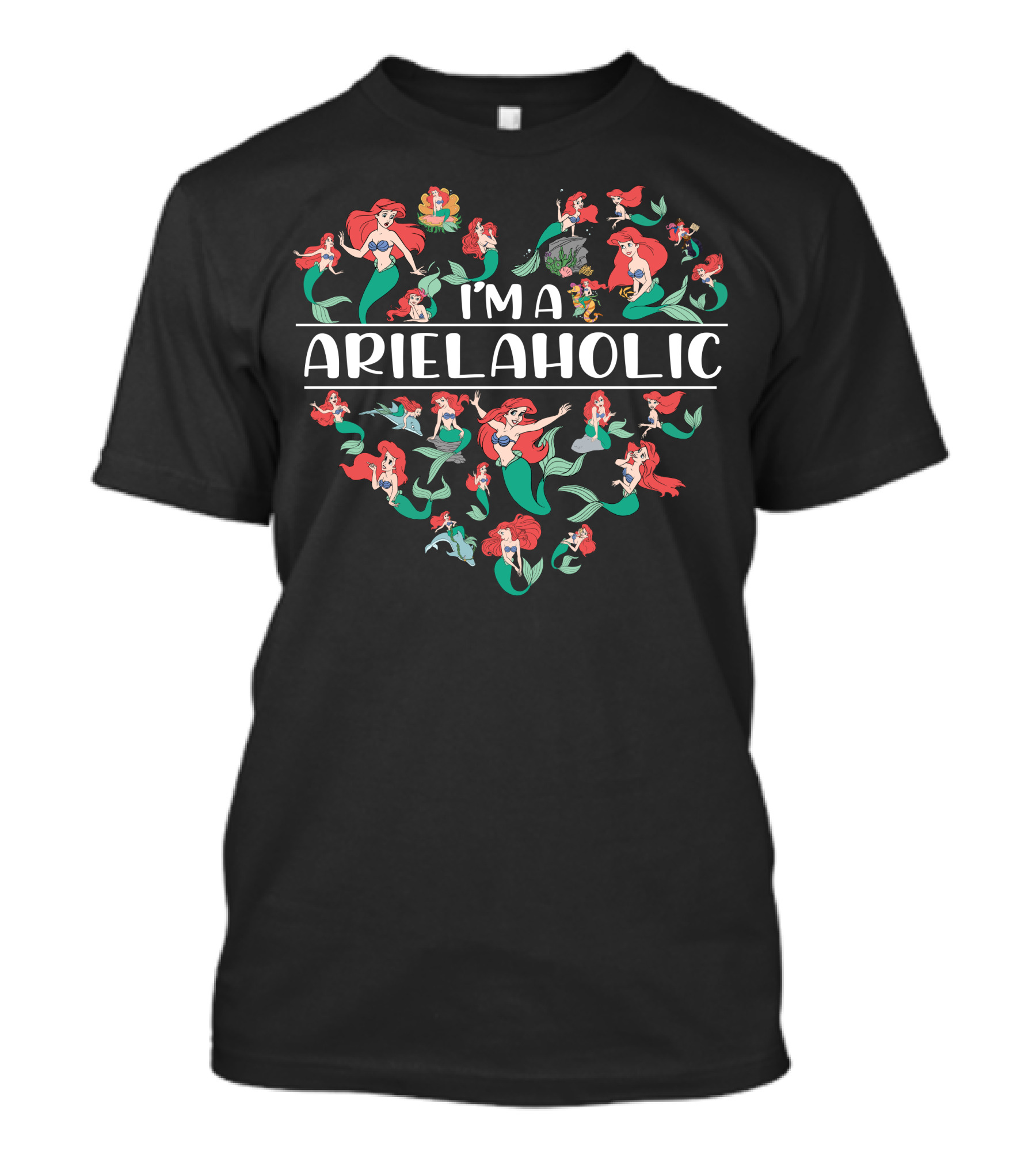 I'm A Arielaholic T-Shirt