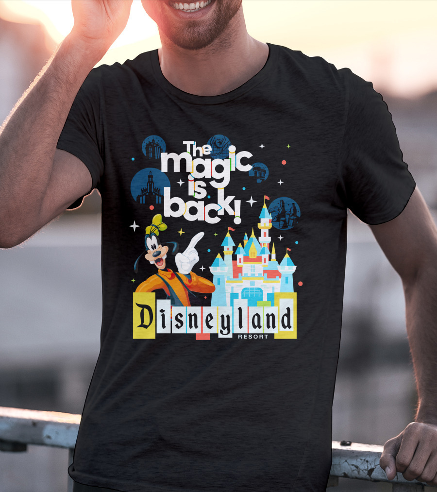 The Magic Is Back Goofy Disneyland Resort T-Shirt