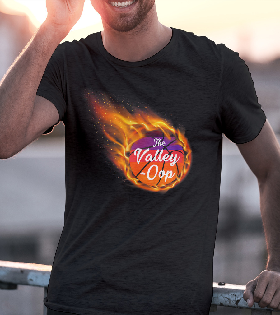 Phx The Valley-Oop Basketball Flame Style T-Shirt