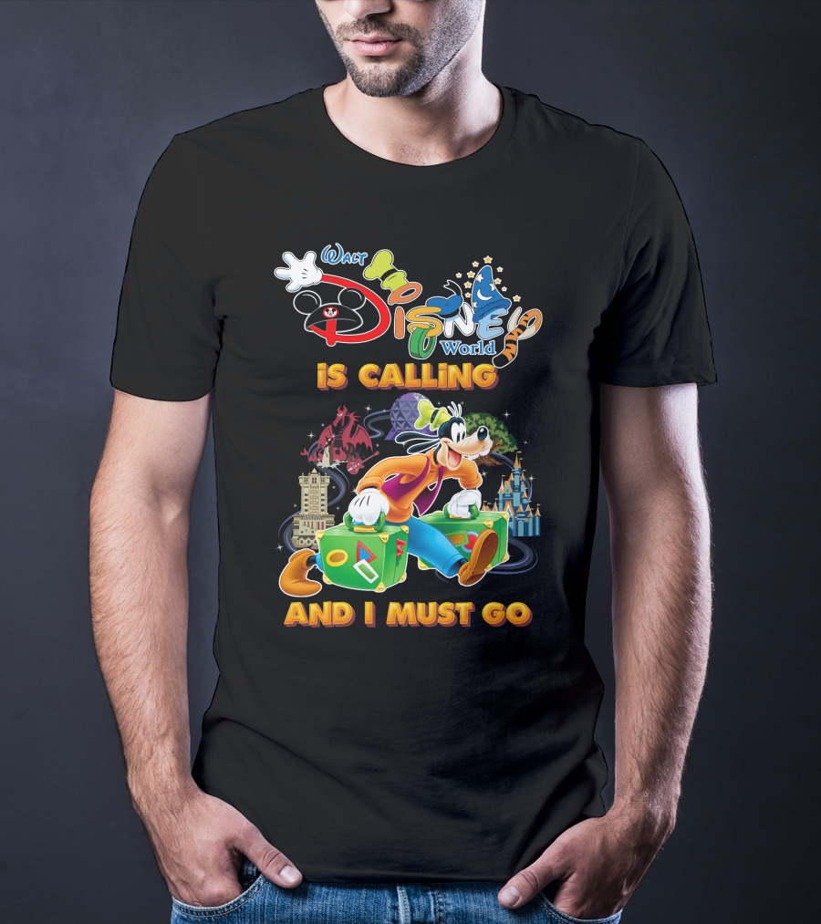 Walt Disney World Is Calling And I Must Go Goofy T-Shirt