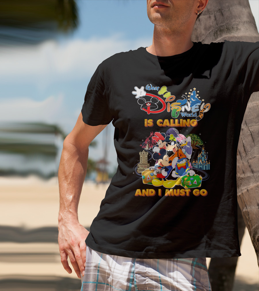 Walt Disney World Is Calling And I Must Go Mickey & Friends T-Shirt
