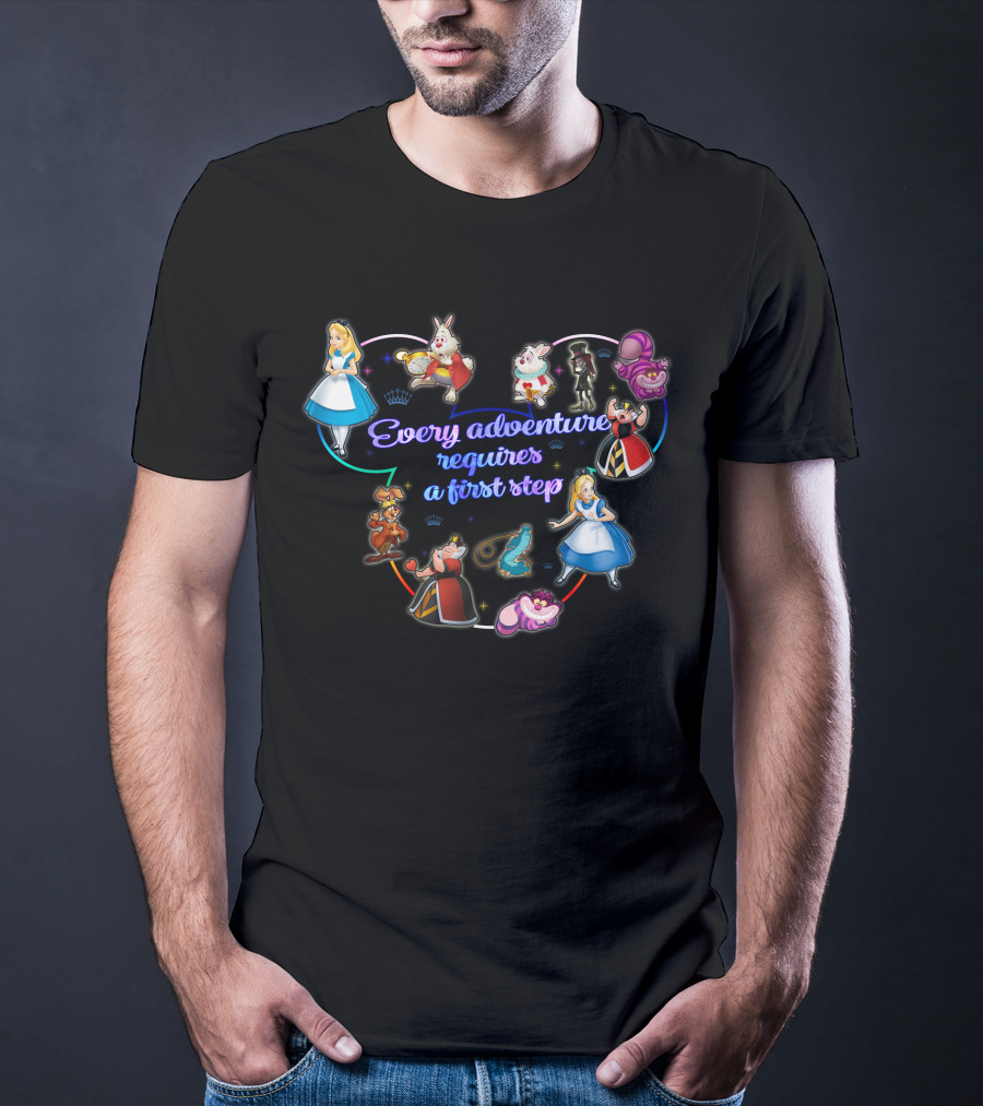 Every Adventure Requires A First Step Alice In Wonderland Characters T-Shirt