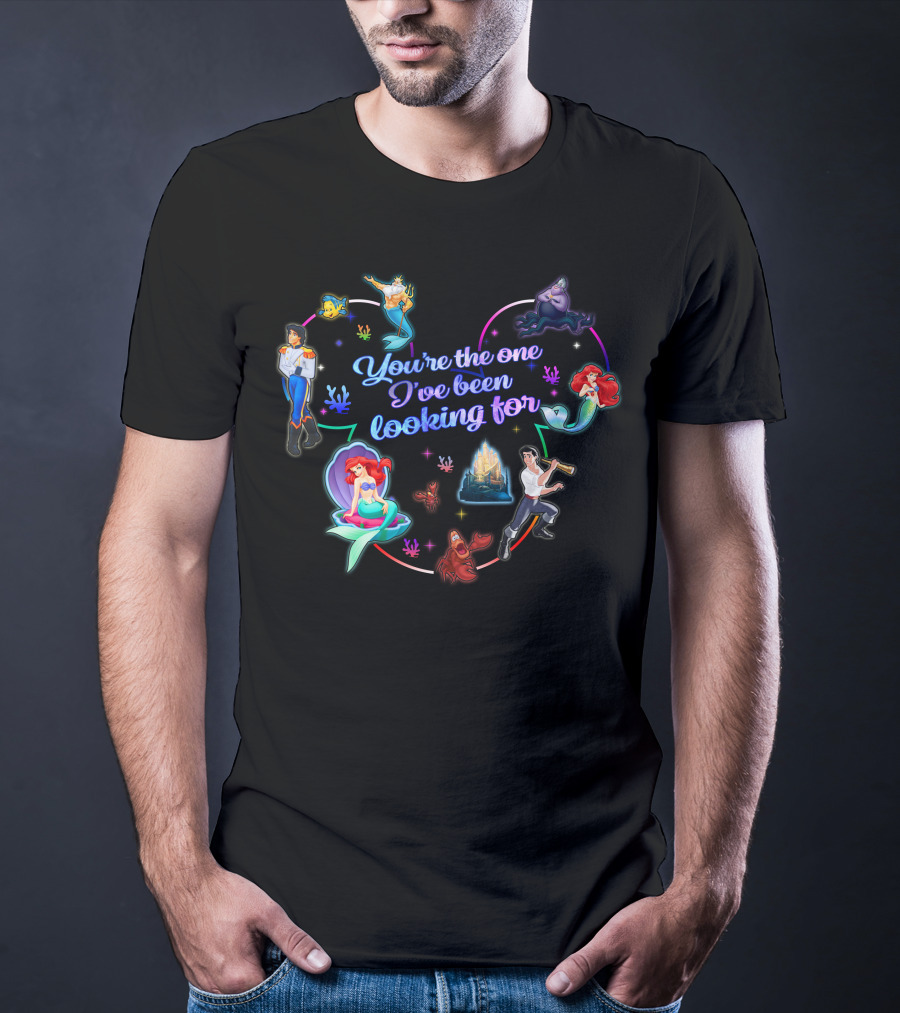 You're The One I've Been Looking For Ariel And Eric Disney T-Shirt