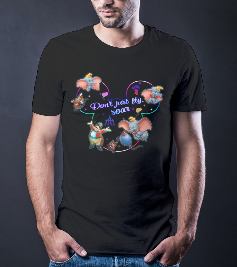 Dumbo Don't Just Fly Soar Mickey Ears Disney Concept T-Shirt