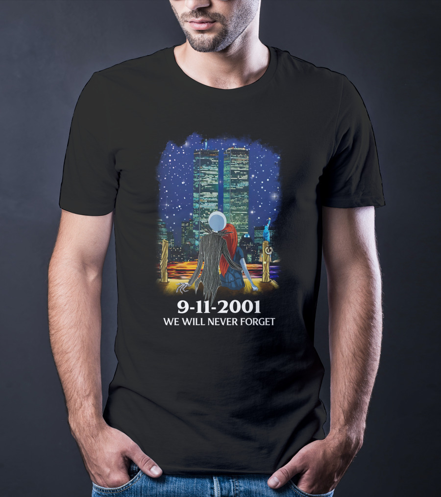 Jack & Sally 9-11-2001 We Will Never Forget T-Shirt