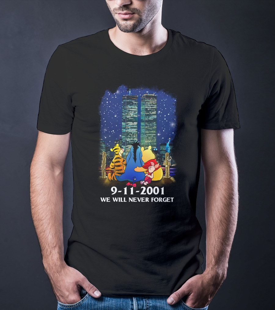 Winnie The Pooh 9-11 2001 We Will Never Forget Twin Towers Tribute T-Shirt