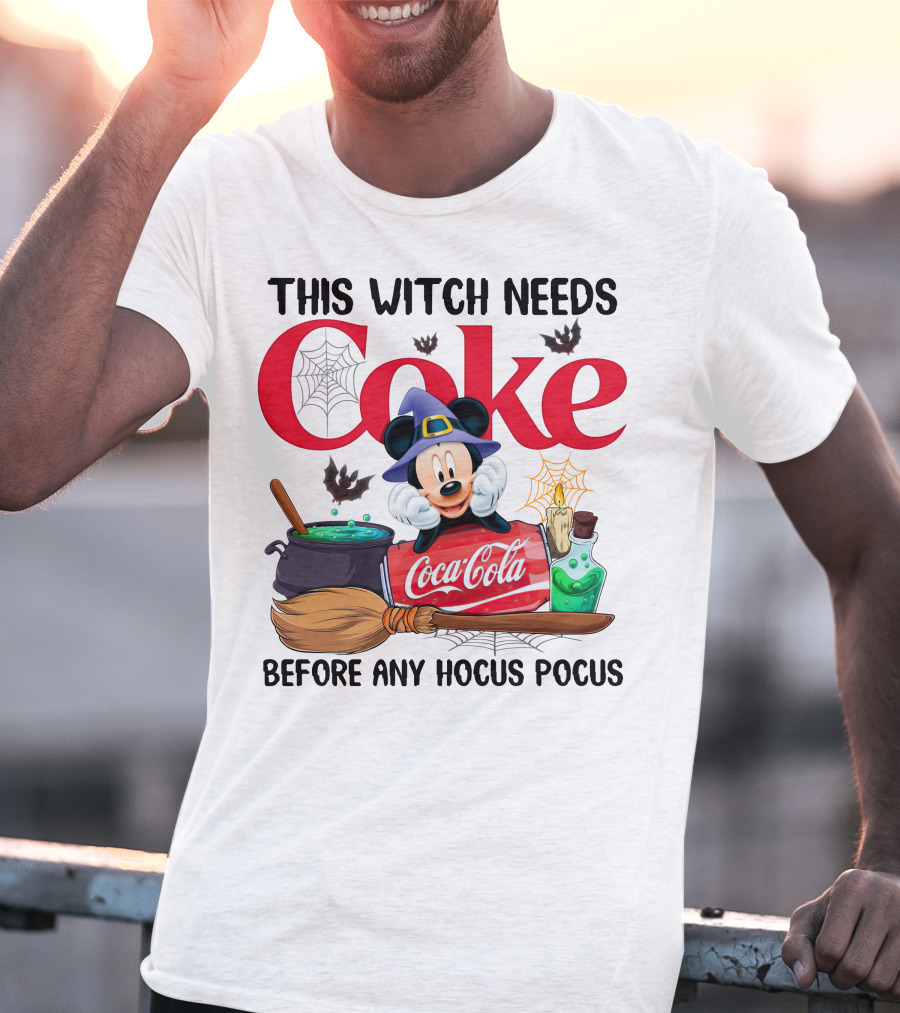 This Witch Needs Coke With Mickey Mouse Before Any Hocus Pocus Coca-Cola Magic Cauldron Broom Potion T-Shirt