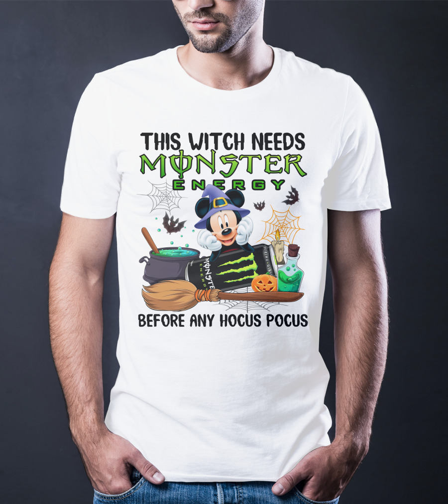 This Witch Needs Monster Energy With Mouse In Witch Hat Before Any Hocus Pocus T-Shirt