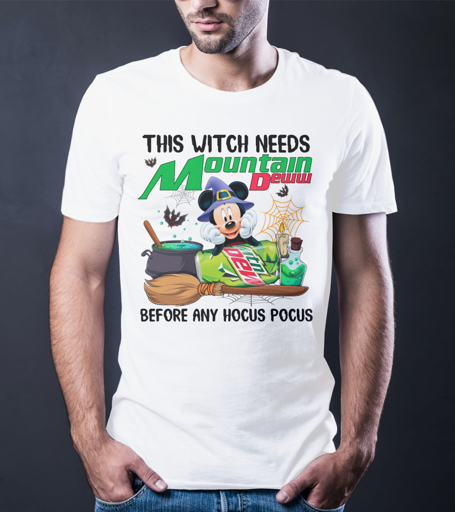 This Witch Needs Mountain Dew Before Any Hocus Pocus Mickey Mouse Halloween T-Shirt