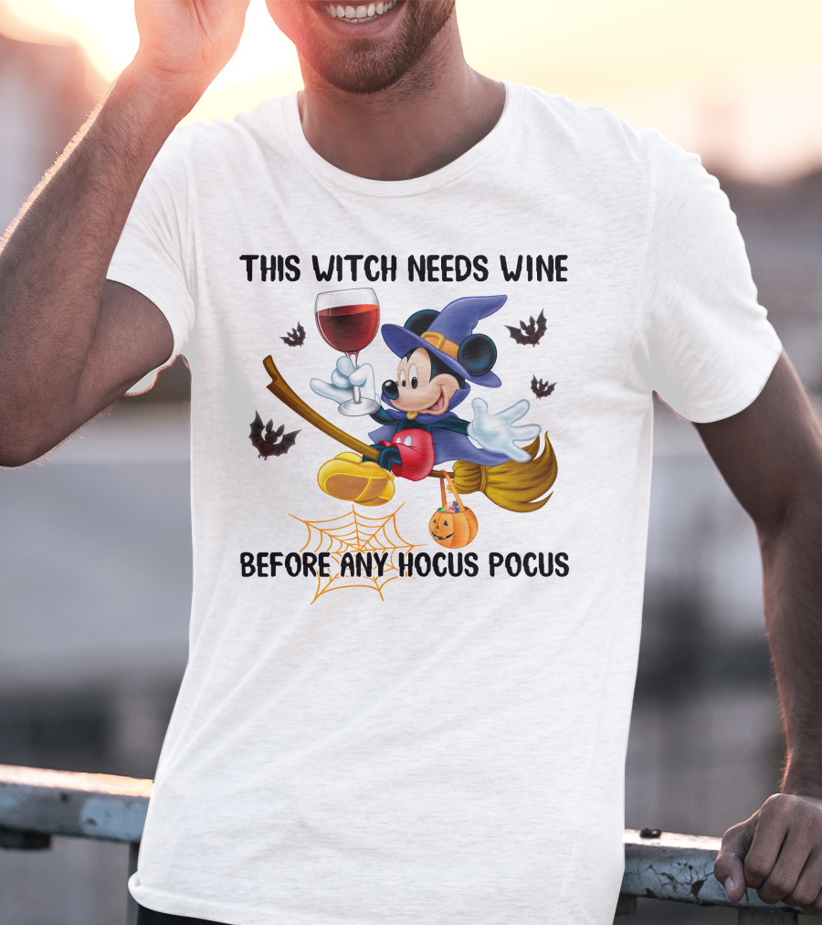 This Witch Needs Wine Before Any Hocus Pocus Broomstick Wineglass Halloween T-Shirt