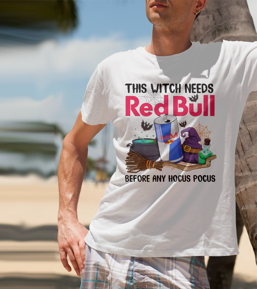 This Witch Needs Red Bull Before Any Hocus Pocus T-Shirt