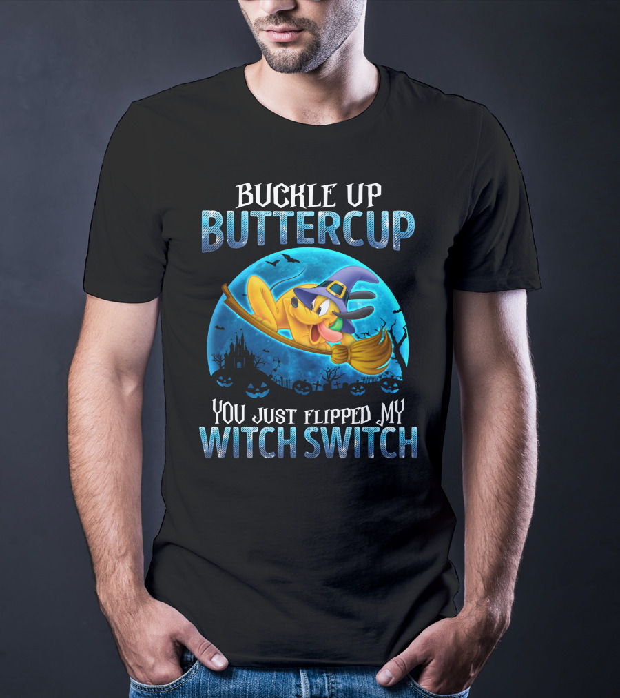 Buckle Up Buttercup You Just Flipped My Witch Switch Pluto Halloween Broomstick Moon T-Shirt