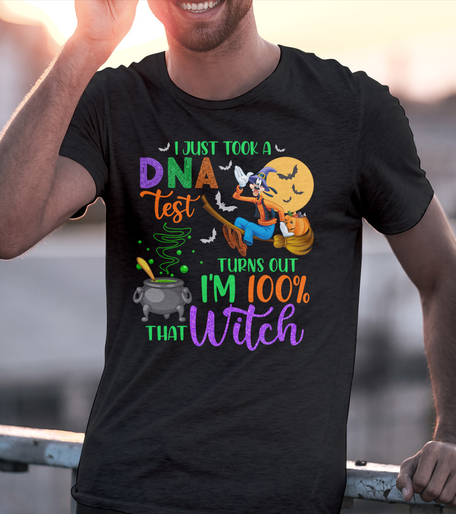 I Just Took A Dna Test Turns Out I'm 100% That Witch Goofy Halloween Moon Bats Cauldron T-Shirt