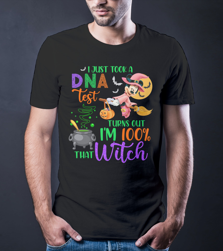 I Just Took A Dna Test Turns Out I'm 100% That Witch Minnie-D Halloween Bats Cauldron Moon Broomstick Magic T-Shirt