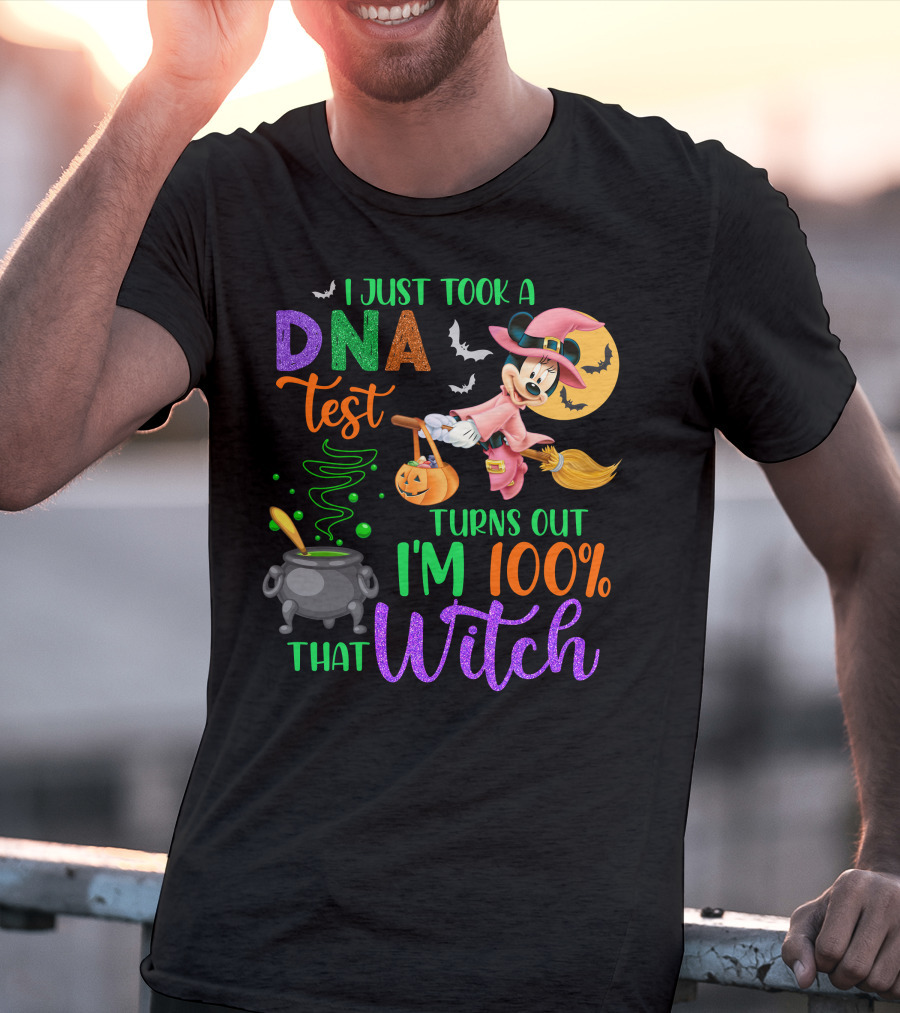 I Just Took A Dna Test Turns Out I'm 100% That Witch Minnie-D Halloween Bats Cauldron Moon Broomstick Magic T-Shirt