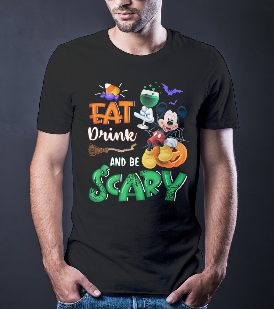 Eat Drink And Be Scary Mickey Halloween Wine Candy Bats Broom Pumpkin T-Shirt