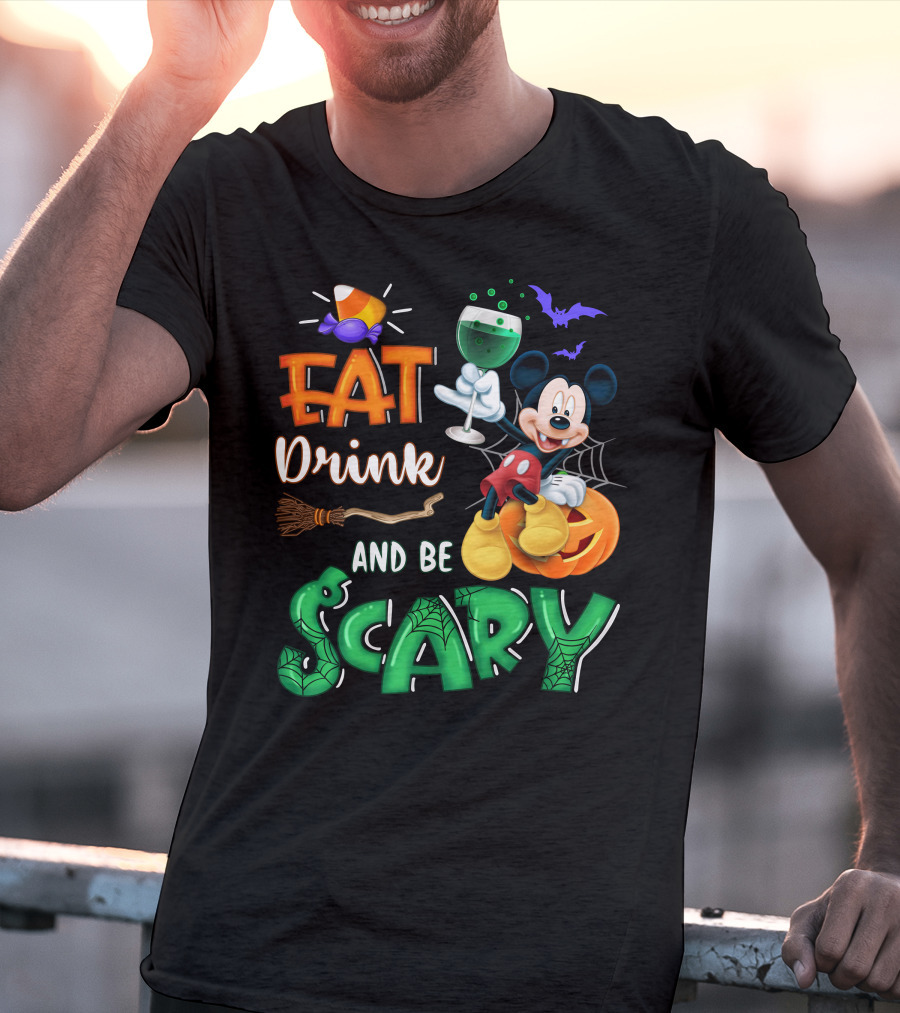 Eat Drink And Be Scary Mickey Halloween Wine Candy Bats Broom Pumpkin T-Shirt