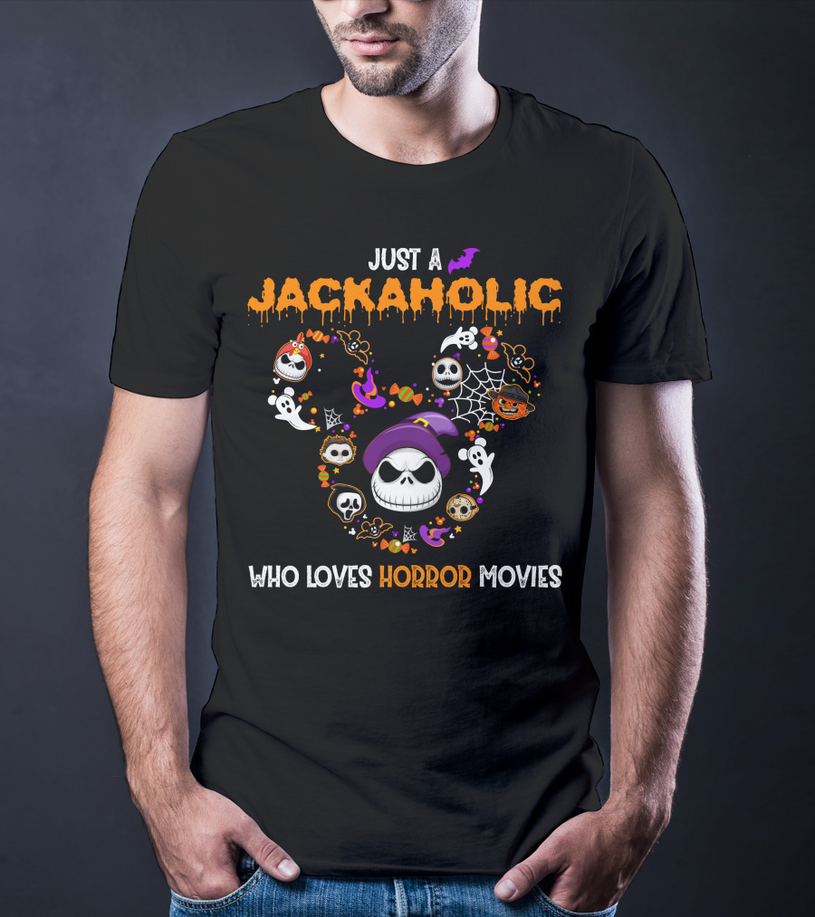 Just A Jackaholic Who Loves Horror Movies T-Shirt