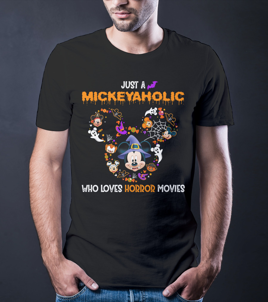 Just A Mickeyaholic Who Loves Horror Movies T-Shirt