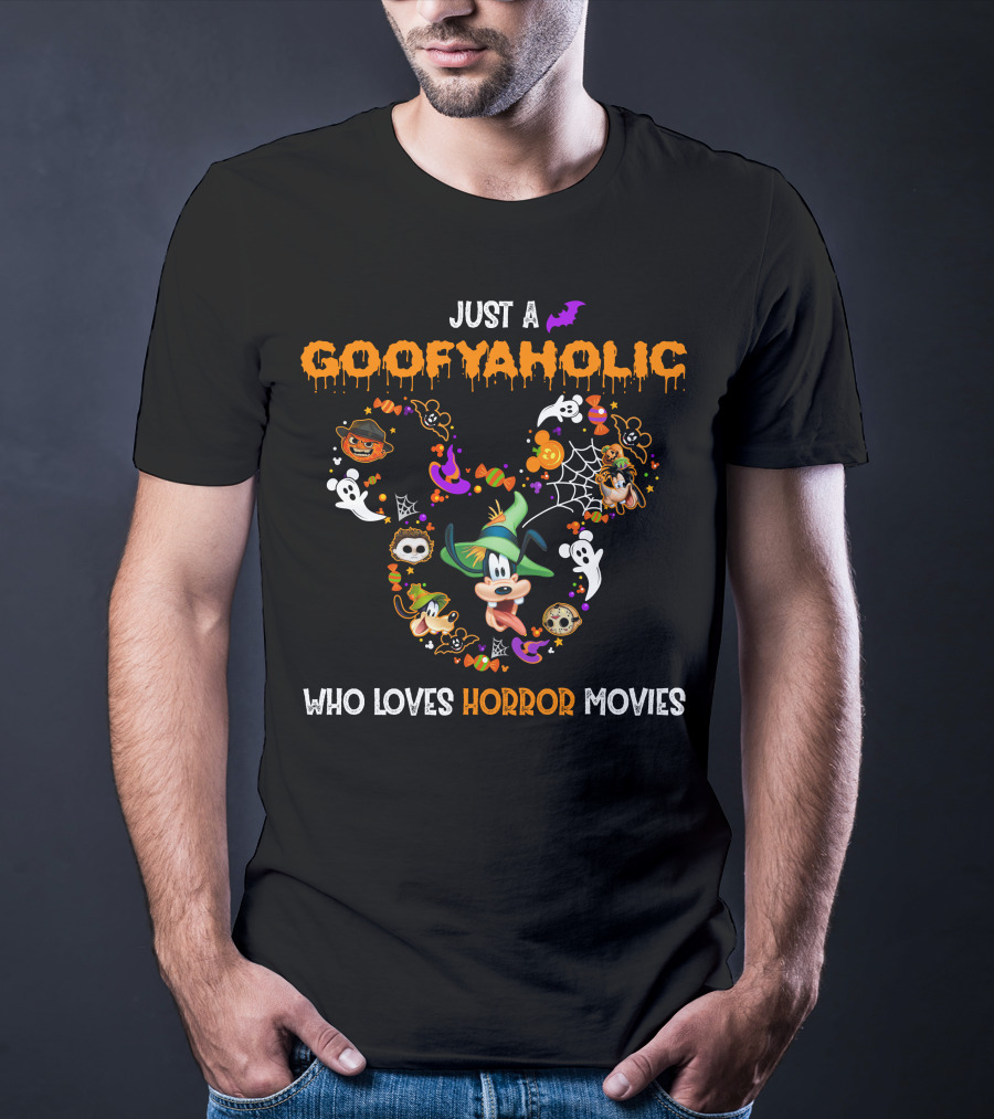 Just A Goofyaholic Who Loves Horror Movies Halloween Theme With Goofy Icons T-Shirt
