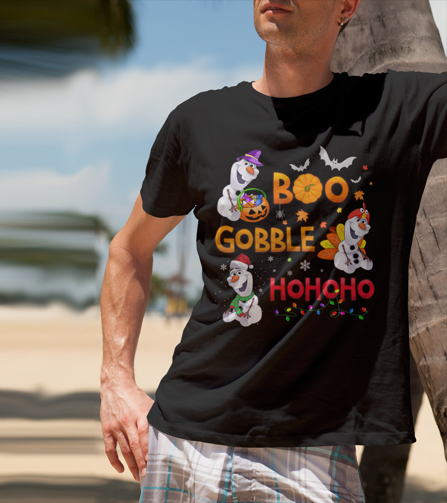Boo Gobble Hohoho Olaf Halloween Thanksgiving Christmas T-Shirt