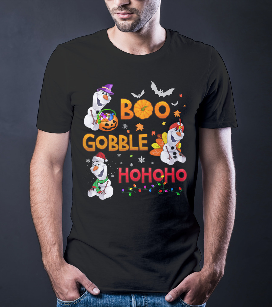 Boo Gobble Hohoho Olaf Halloween Thanksgiving Christmas T-Shirt
