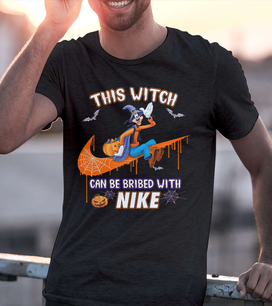 This Witch Can Be Bribed With Nike Goofy T-Shirt