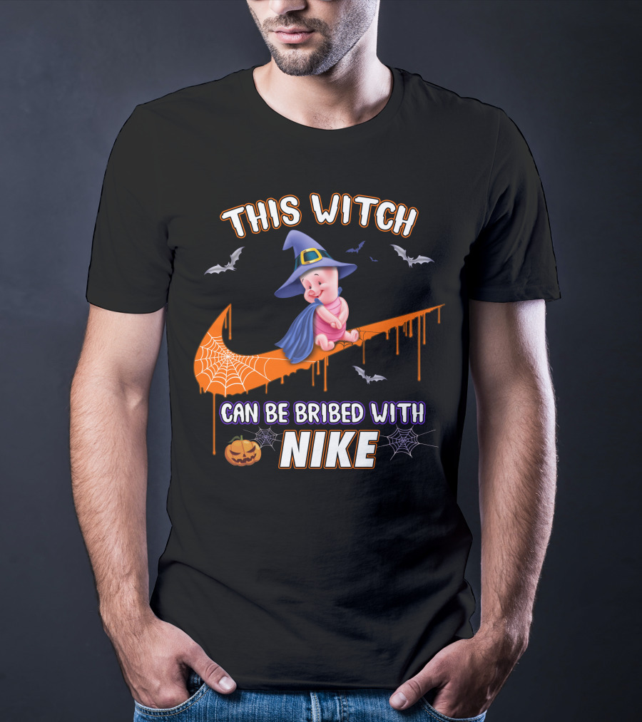 This Witch Can Be Bribed With Nike Piglet Halloween Theme T-Shirt