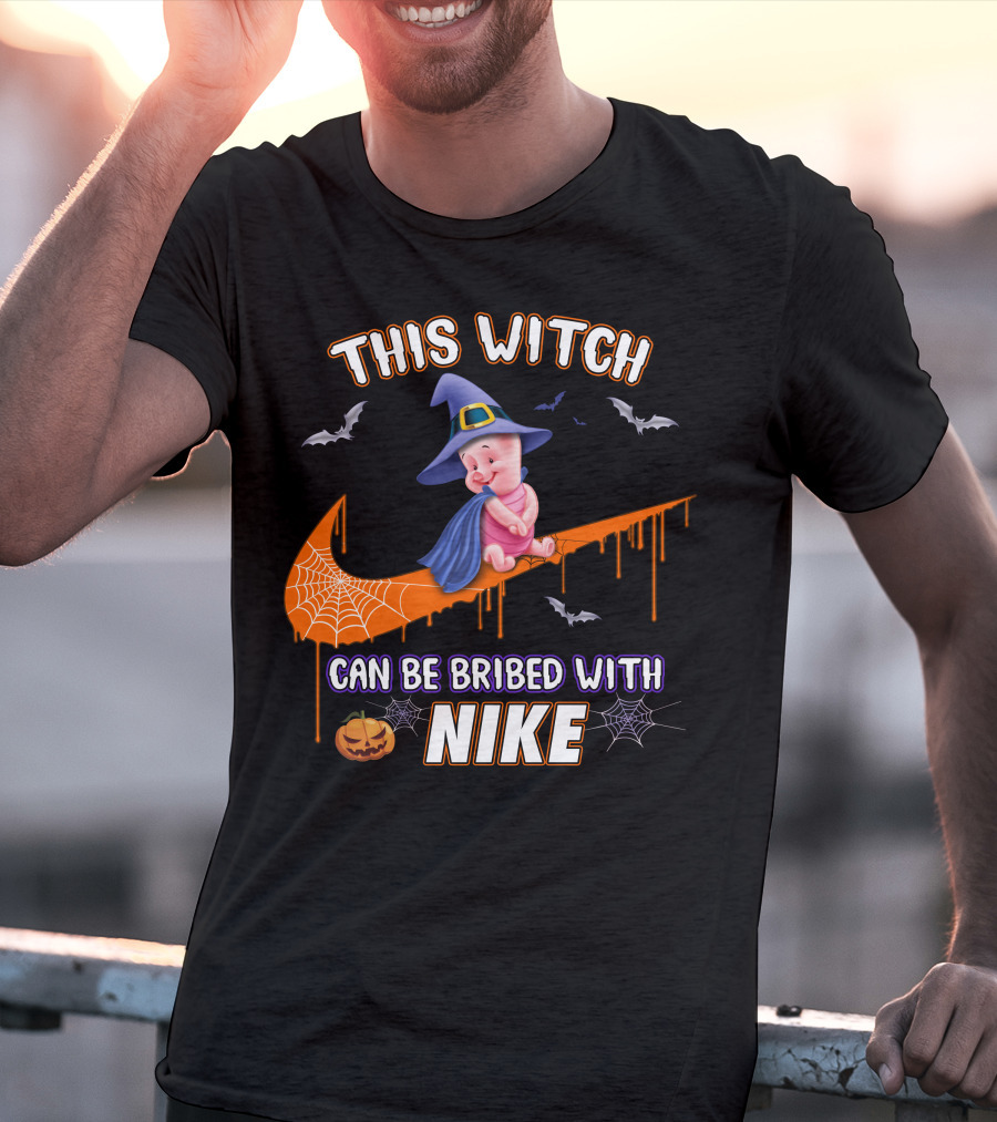 This Witch Can Be Bribed With Nike Piglet Halloween Theme T-Shirt