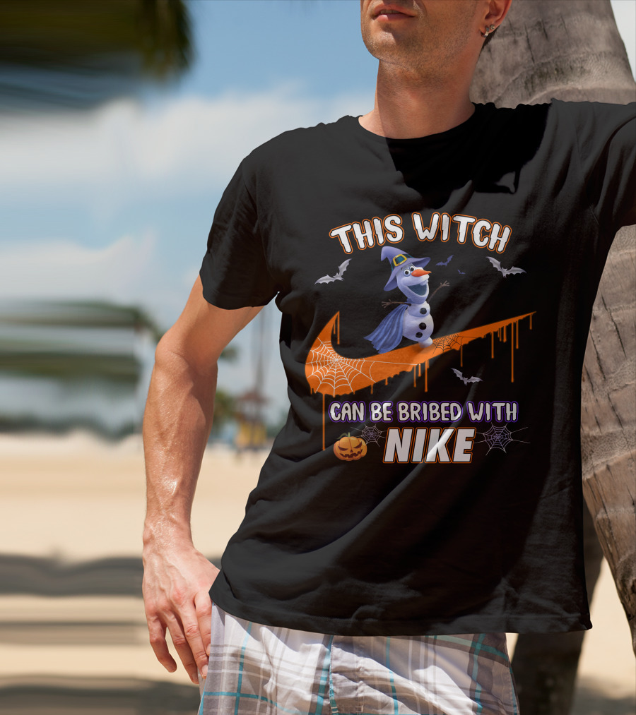 This Witch Can Be Bribed With Nike Olaf Halloween T-Shirt