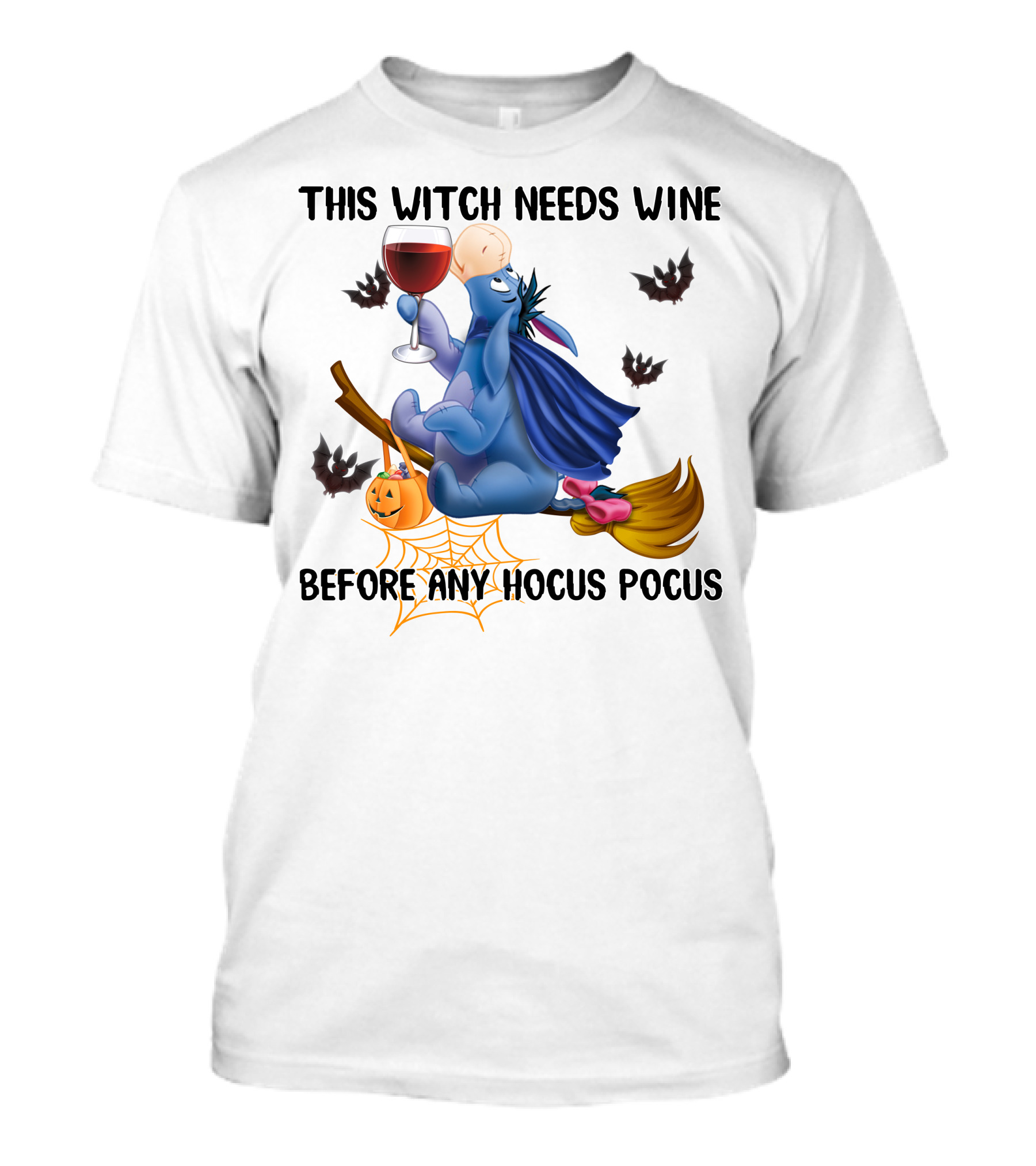 This Witch Needs Wine Before Any Hocus Pocus Eeyore T-Shirt