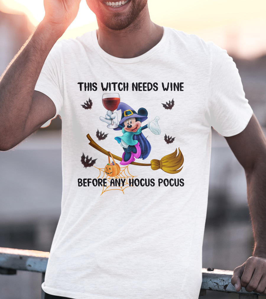 This Witch Needs Wine Before Any Hocus Pocus Minnie T-Shirt
