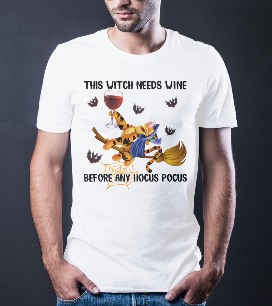 This Witch Needs Wine Before Any Hocus Pocus Tigger Broomstick And Wine Glass Halloween Bat Spiderweb T-Shirt