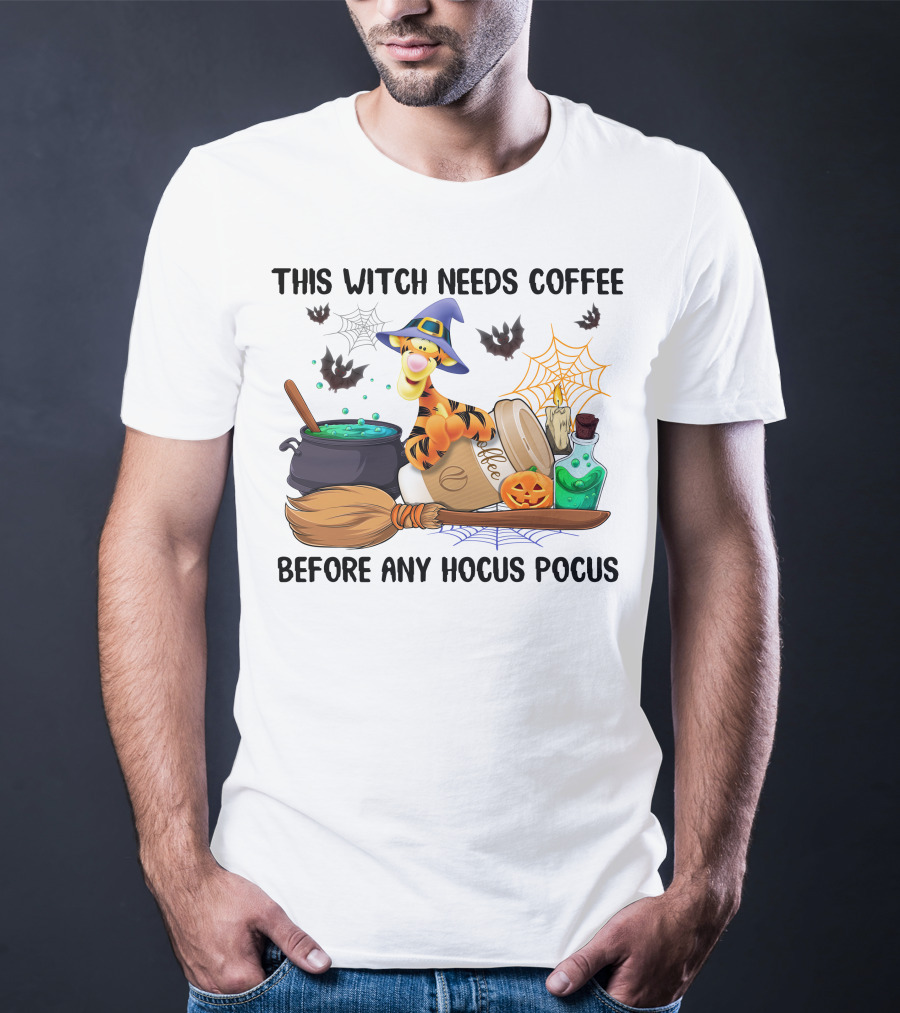 This Witch Needs Coffee Before Any Hocus Pocus Tigger With Broomstick And Pumpkin Batwing Cauldron And Candle T-Shirt